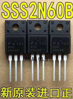 全新原装进口 SSS2N60B 仙童 TO-220F N通道 功率MOS 2A 600V