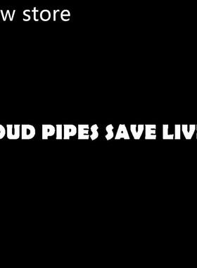 YJZT20CM*1.3sCM Loud Pipes Sav Lives Fas1 hion Vinyl Car tey