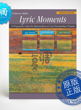 抒情时刻 3册合集 共22首 Lyric Moments Complete Collection 凯瑟琳·罗琳 Alfred 00-44524