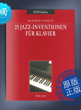 25首爵士创意曲:为钢琴而作 施密茨  大熊  DV31098