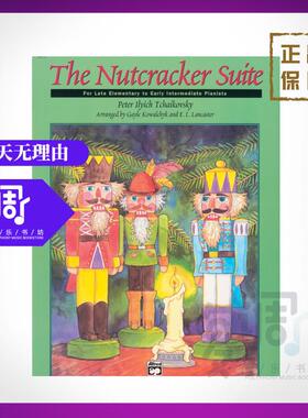 胡桃夹子组曲 初级-中级  Alfred  原版正版  00-16876