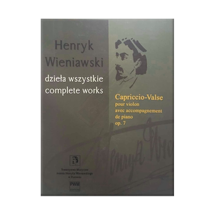 维尼亚夫斯基 随想圆舞曲 Op7 卷十五 小提琴和钢琴 波兰PWM原版乐谱书 Wieniawski Capriccio-Valse for violon piano PWM10999