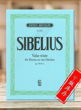 西贝柳斯 悲伤圆舞曲 Op44 No1 钢琴四手联弹 德国大熊原版乐谱书 Sibelius Valse Triste for Piano 4 Hands EB2273