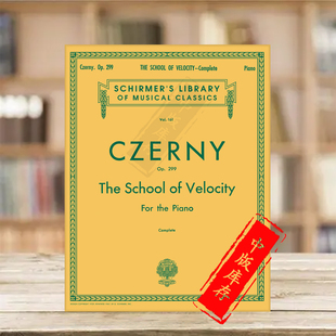 Velocity HL50253140 完整版 Czerny School 进口乐谱书 钢琴独奏 希尔默原版 Piano 车尔尼 快速练习曲Op299