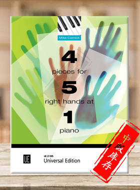 科尼克为右手而作的四个钢琴小品 右手钢琴 维也纳UE原版乐谱书 Mike Cornick 4 Pieces for 5 Right Hands UE21595