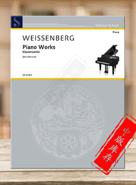 魏森伯格 钢琴作品集 钢琴独奏 德国朔特原版进口乐谱书 Weissenberg Alexis Piano Works piano ED22923