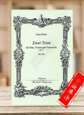 丹齐 两首三重奏 OP71 长笛小提琴和大提琴 霍夫曼斯特原版乐谱书 Danzi 2 Trios for Flute Violin and Cello FH 2244