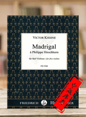基辛 牧歌 总分谱 霍夫曼斯特原版乐谱书 Victor Kissine Madrigal a Philippe Hirschhorn FH3588