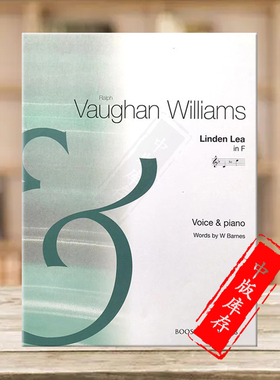 威廉斯 F大调菩提树 多塞特之歌 低音声部和钢琴 博浩原版乐谱书 Linden Lea In F A Dorset Song Low Voice and Piano BH5000311