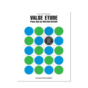 吉洛克华尔兹练习曲 钢琴独奏 单曲8页 原版乐谱书 William Gillock Valse Etude Piano HL00416419