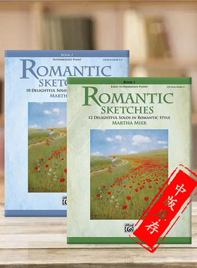 浪漫小曲 钢琴家的独奏曲 全套共一至二卷 Alfred原版进口乐谱书 Romantic Sketches piano solo Book 1-2 00-27769/00-27770