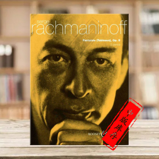 乐谱书 幻想曲 双钢琴 拉赫玛尼诺夫 Rachmaninoff Suite 组曲 Tableaux 音画 BH300056 op5 Fantaisie 博浩原版