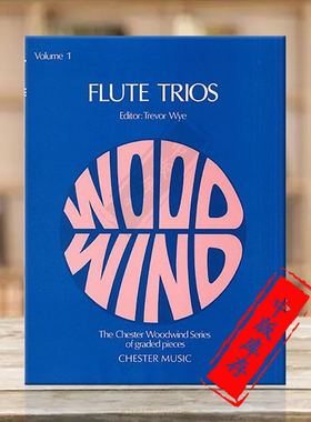 崔佛怀长笛三重奏 卷一 附钢伴 Chester Music原版乐谱书 Trevor Wye Flute Trios Vol 1 HL14036456