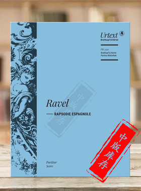 拉威尔西班牙狂想曲 总谱 大熊原版乐谱书 Ravel Rapsodie espagnole Score PB5530