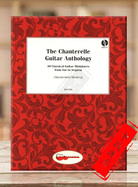 吉他作品选集 原版乐谱书 The Chanterelle Guitar Anthology ECH2724