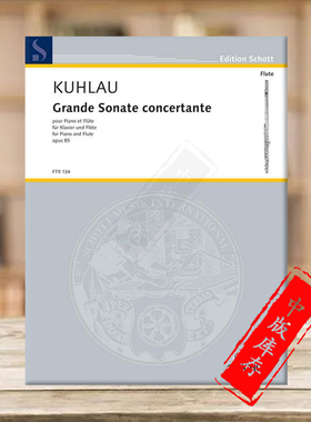 库劳 大奏鸣协奏曲op 85 长笛和钢琴 德国朔特原版进口乐谱书  Kuhlau Grande Sonata Concertante flute and piano FTR134