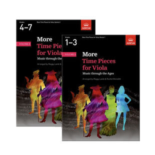 英皇考级 中提琴时间 金曲集锦 1-3级和4-7级 ABRSM原版教材 More Time Pieces for Viola Vol 1-2 9781848497443/450