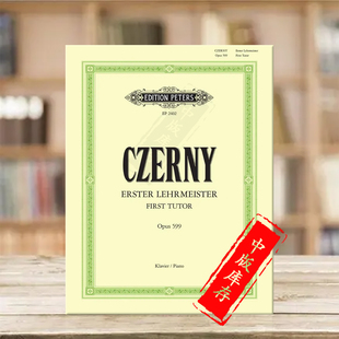 First EP2402 彼得斯PETERS原版 Piano for Tutor Czerny Carl 进口乐谱 op599 车尔尼钢琴初级教材