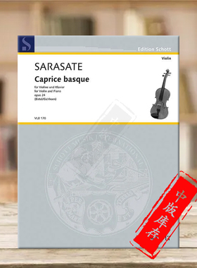 萨拉萨蒂 巴斯克随想曲op24 小提琴和钢琴 朔特原版进口乐谱书 Sarasate Caprice basque violin and piano VLB170