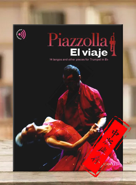 皮亚佐拉旅行14首探戈舞曲和其他曲目小号附音频博浩乐谱 Piazzolla El viaje tangos and other pieces Trumpet in Bb BH13839