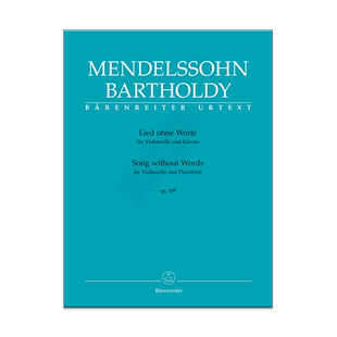 门德尔松 无词歌 op109 大提琴和钢琴 含分谱 骑熊士原版进口乐谱书 Mendelssohn Song without Words Cello and piano BA10934