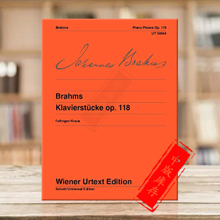 维也纳UE原版 乐谱书 Brahms 勃拉姆斯 Pieces 独奏带指法 Piano UT50044 钢琴作品Op118