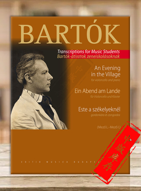 巴托克 乡村之夜 大提琴和钢琴 布达佩斯原版乐谱书 Bartok Bela An Evening in the Village Violoncello and Piano Z8319