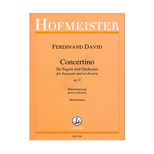 戴维德 小协奏曲Op12 巴松管和钢琴 德国霍夫曼斯特原版乐谱书 David Concertino for Bassoon and Orchestra FH2170