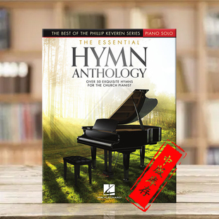 Piano HL00364812 海伦德原版 Essential Hymn The 键盘乐器 乐谱书 Keyboard 赞美诗精选 Anthology 钢琴