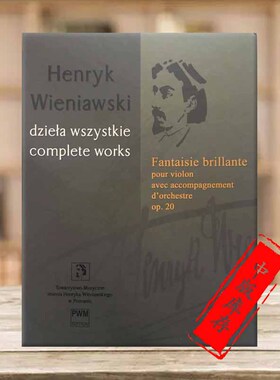 维尼亚夫斯基 华丽的幻想曲 op20 小提琴和管弦乐 总谱 波兰PWM原版乐谱书 Wieniawski Fantaisie brillante pour violon PWM11107