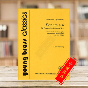 POSAUNE KLA UND 维瓦诺夫斯基 SONATE STREICHER 长号奏鸣曲附钢伴 乐谱书 霍夫曼斯特原版 FH2583 Vejvanovsky FUR