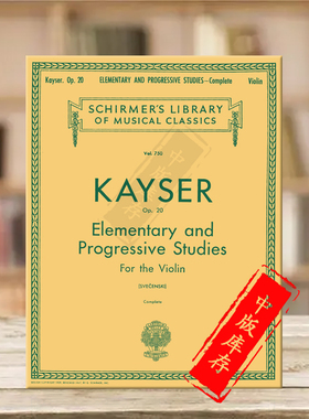 开塞 36首初级和进阶练习曲 op20 小提琴独奏 希尔默乐谱书Kayser Thirty Six Elementary and Progressive Studi HL50256160