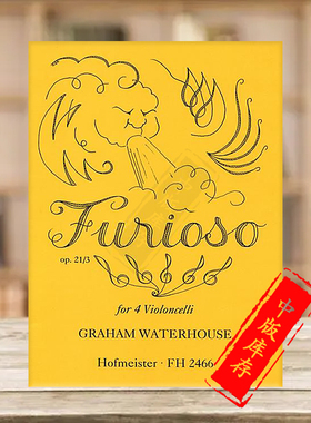 沃特豪斯 狂热调乐曲op21 四把大提琴 德国霍夫曼斯特原版乐谱书 Waterhouse Furioso for 4 Cellos Nos 3 FH2466