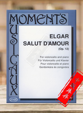 埃尔加 爱的致意 Op12 大提琴和钢琴 布达佩斯原版乐谱书 Elgar Edward Willian Salut damour Violoncello and Piano Z13884