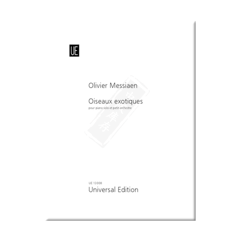 梅西安鸟鸣集 钢琴和小型管乐队 维也纳UE原版乐谱书 Messiaen Oiseaux exotiques for piano and small orchestra UE13008