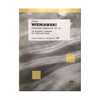 维尼亚夫斯基东方幻想曲小提琴