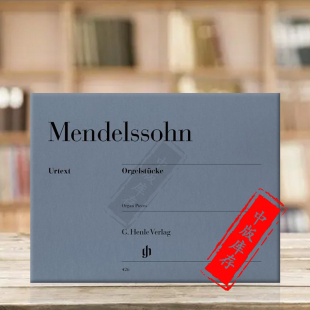 Henle Mendelssohn Bartholdy 门德尔松管风琴作品曲集 Pieces 进口乐谱书 Organ HN426 德国亨乐原版