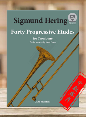 西格蒙德 赫林 长号渐进练习曲 40首 附在线音频 费舍尔原版乐谱书 Sigmund Hering Progressive Etudes for Trombone O4441x