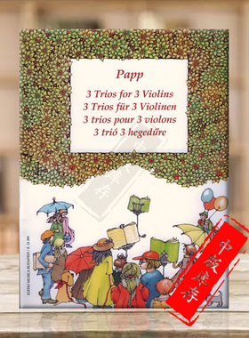 帕普三首弦乐三重奏 三支小提琴 匈牙利布达佩斯原版进口乐谱书 Papp Lajos 3 Trios for 3 Violins Z14206