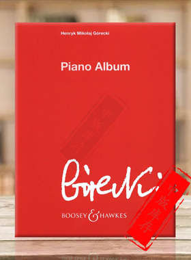 戈雷茨基钢琴作品集 英国博浩原版乐谱书 Gorecki Piano Album BH13554