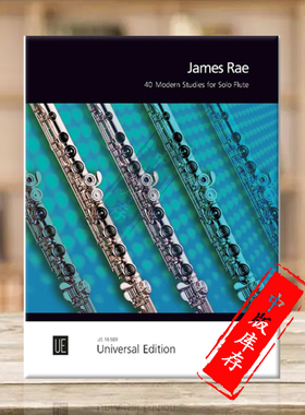 詹姆斯雷伊 40首长笛现代练习曲 维也纳UE原版乐谱书 James Rae Modern Studies for Flute Solo UE16589