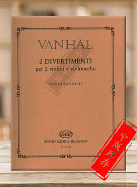 万哈尔两首嬉游曲 弦乐三重奏 总分谱 布达佩斯原版乐谱书 Vanhal 2 Divertimenti 2 violini e violoncello String Trio Z13729