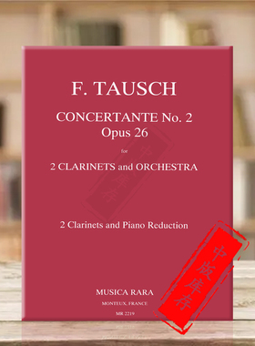 陶施 第二协奏曲 op26 两支单簧管和钢琴 德国大熊 原版乐谱书 Franz Tausch Concertante Nos2 B 2 Clarinets Piano MR2219