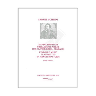 沙伊特 25首手稿形式的键盘音乐 钢琴 德国大熊原版乐谱书 Scheidt Keyboard Music Transmitted in Manuscript Form EB8831