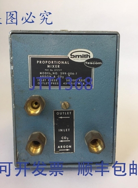 原装供应史密斯比例混合器 299-006-1 氩气入口压力 50-100 PSIG