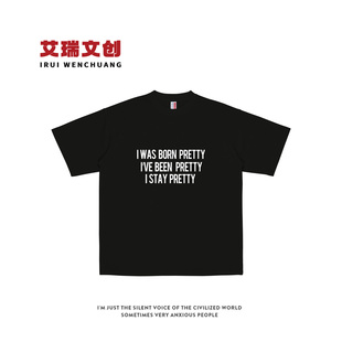 I was born pretty heated rivalry 巅峰对决夏季纯棉男生短袖T恤