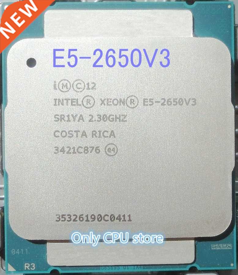 Original Xeon E5-2650V3 2.3GHZ 25M 10-CORES 22NM LGA2011-3