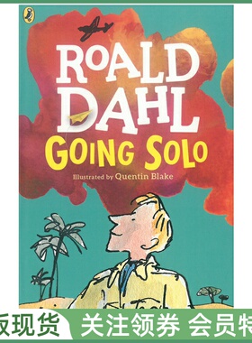 罗尔德·达尔儿童文学作品 Roald Dahl Going Solo 独闯天下 送音频 畅销绘本读物