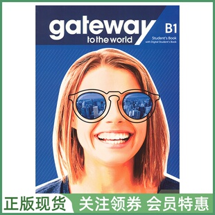 麦克米伦中学英语教材 Gateway to the World B1 Student's Book with App and Digital 三级学生用书 带帐号 Macmillan