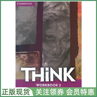 剑桥青少英语教材 Think Level 2 Workbook with Online Practice 二级练习册带在线 英音版 中学思辨英语 cambridge